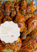 25 Baked Chicken Recipes That Make Cooking Easy and Tasty Ebook